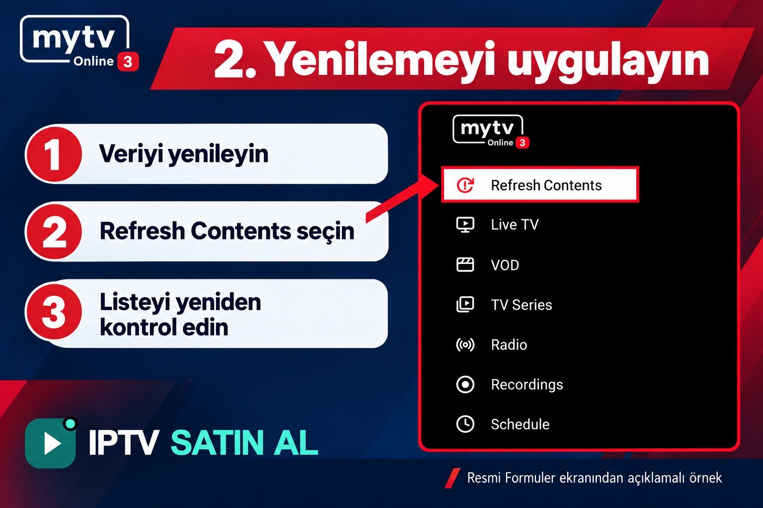 MYTVOnline 3 kurulumu sonrasında Refresh Contents menüsüyle yenilenen veriyi uygulama